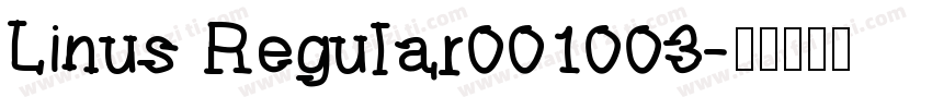 Linus Regular001003字体转换